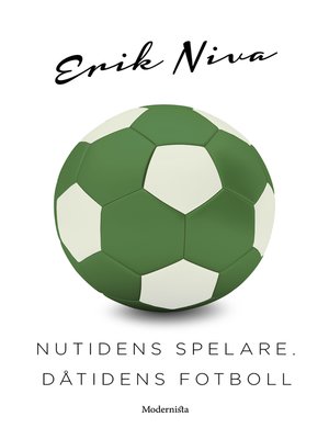 cover image of Nutidens spelare, dåtidens fotboll